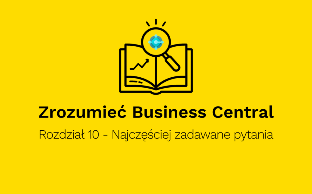 Business Central - najczęściej zadawane pytania