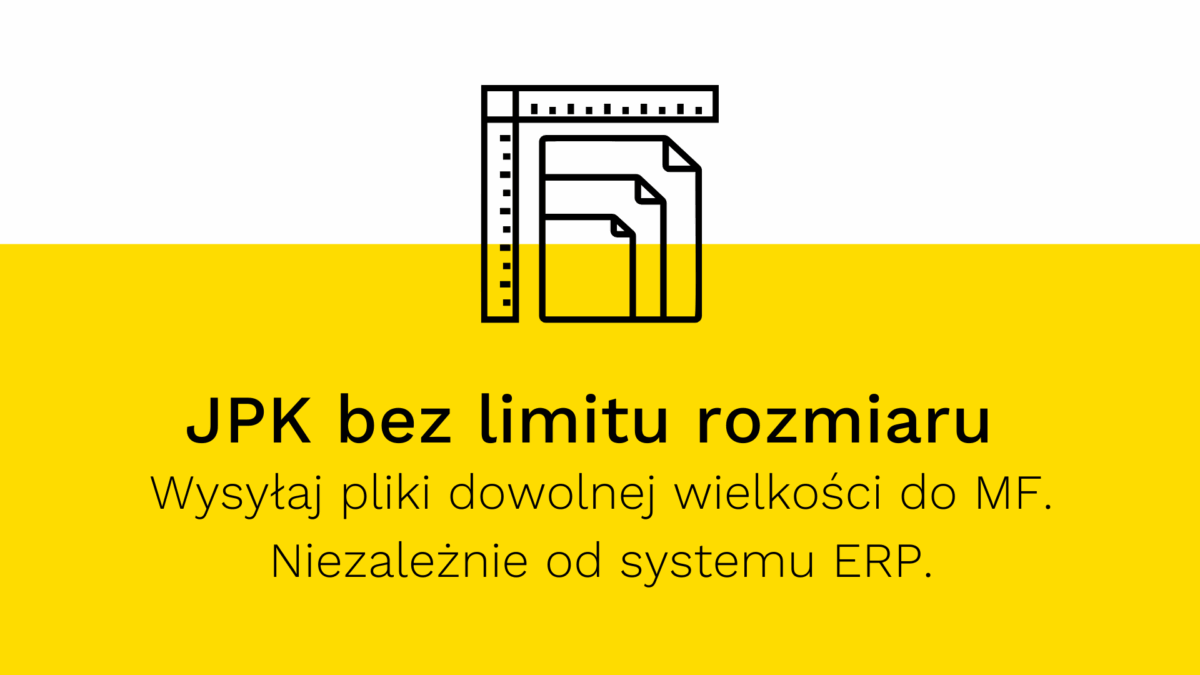 Wysyłka JPK bez limitu rozmiaru - jak wysłać duży plik JPK do Ministerstwa Finansów