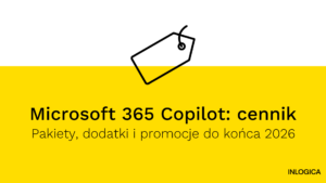 Microsoft 365 Copilot: cennik, pakiety, dodatki i promocje do końca 2026